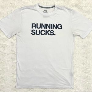 Nike Mens “Running Sucks” Tee Shirt Regular fit in White. Size Medium.